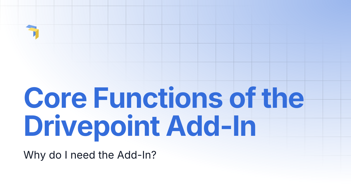 Core Functions of the Drivepoint Add-In | Navigating the Excel Add-In ...