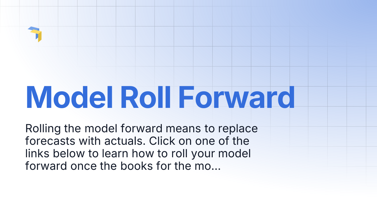 Model Roll Forward | Navigating the Excel Add-In | Drivepoint Help