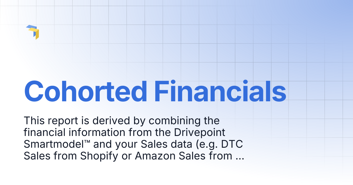 Cohorted Financials | Using the Web-App | Drivepoint Help